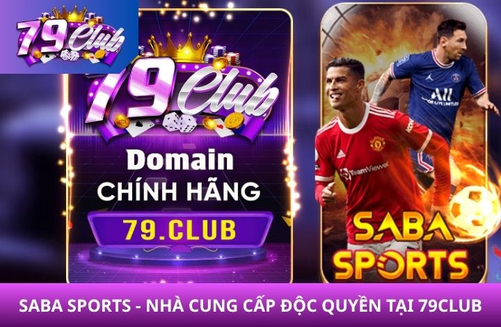 Nhà cung cấp độc quyền tại Thể Thao 79Club